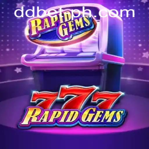 Explore the Thrilling World of RapidGems777 and the Buzz around DDBET
